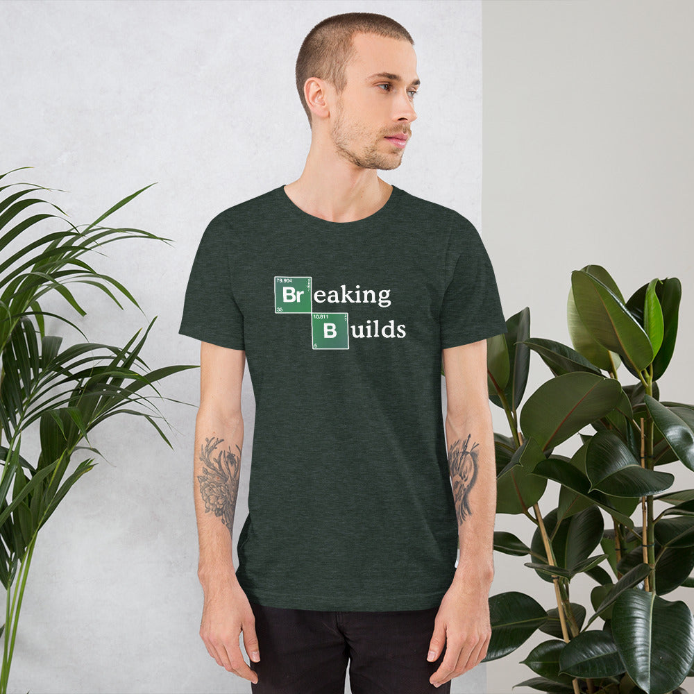T-shirt développeur unisexe Breaking Builds