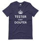 T-shirt développeur unisexe Tester c’est douter
